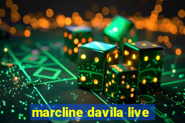 marcline davila live